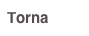 Torna